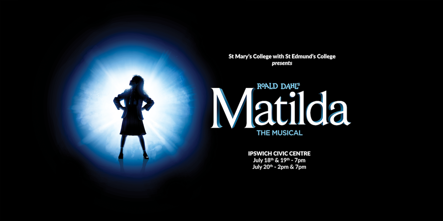 Roald Dahl's MATILDA the Musical - Ipswich Civic Centre