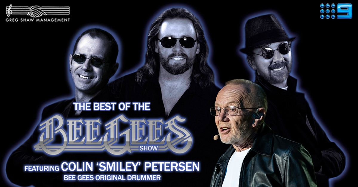 Best Of The Bee Gees With Colin ‘Smiley’ Petersen - Ipswich Civic Centre