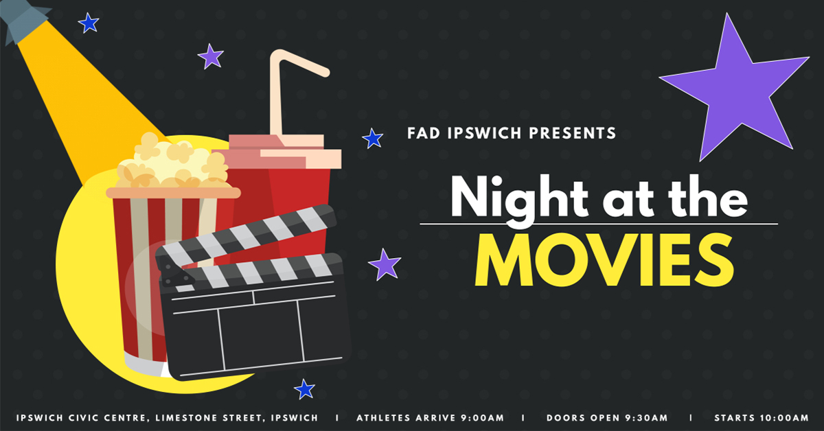 FAD Ipswich - Night at the Movies - Ipswich Civic Centre